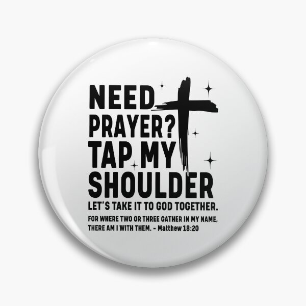 Item preview, Need Prayer Tap My Shoulder Let's Take It To God Together designed and sold by ladycerebellum.