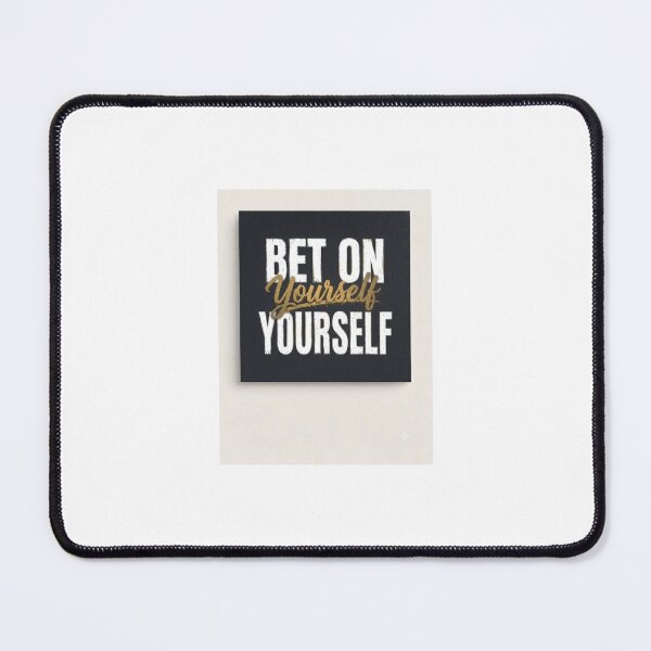Item preview, Bet on Yourself Motivational Quote designed and sold by ShiftAndGrow.