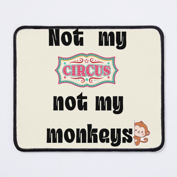 Item preview, Not My Circus Not My Monkeys Vintage Quote designed and sold by TheFrameVault.