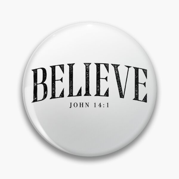 Item preview, Believe John 14 1 designed and sold by Cravens-Museum.