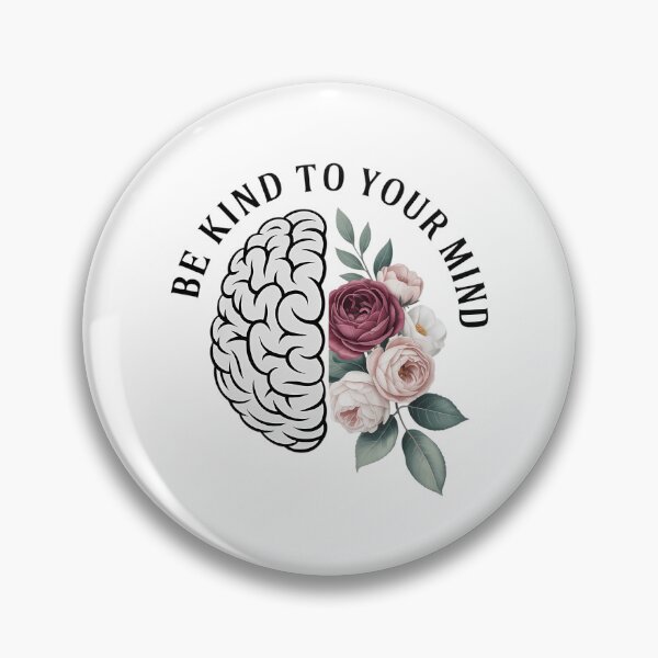 Item preview, Mental Health Awareness Floral Be Kind To Your Mind designed and sold by sailorjessiArt.