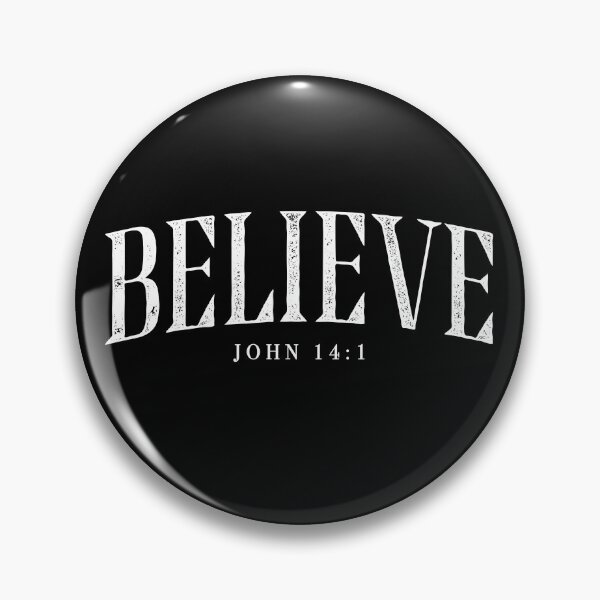 Item preview, Believe John 14 1 designed and sold by Cravens-Museum.