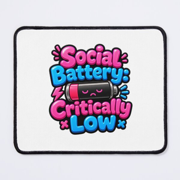 Item preview, Social Battery Critically Low - Funny Introvert Quote designed and sold by GoverArt.