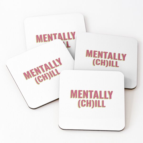 Item preview, Mentally (CH)ILL Funny Sarcastic Quote designed and sold by Colorful-Garden.