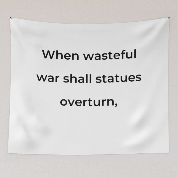 Item preview, "When wasteful war shall statues overturn," - print black designed and sold by ariksworld.