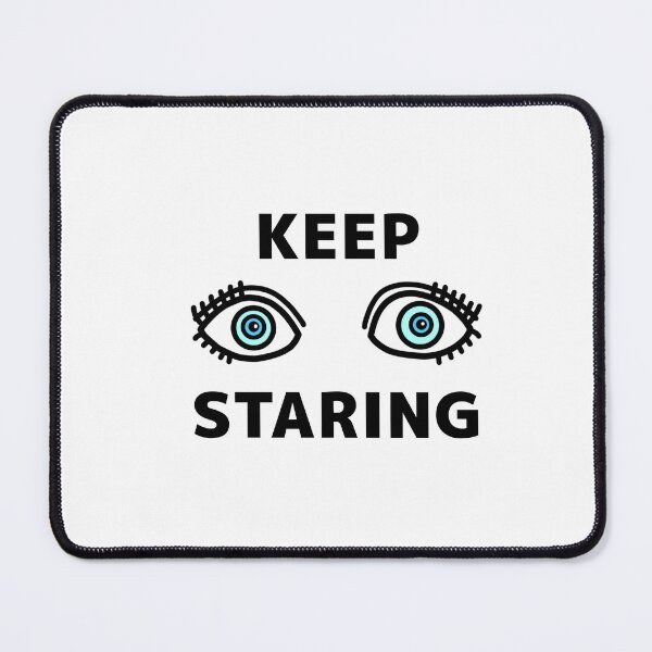 Item preview, Keep staring designed and sold by kanaehonkawa.