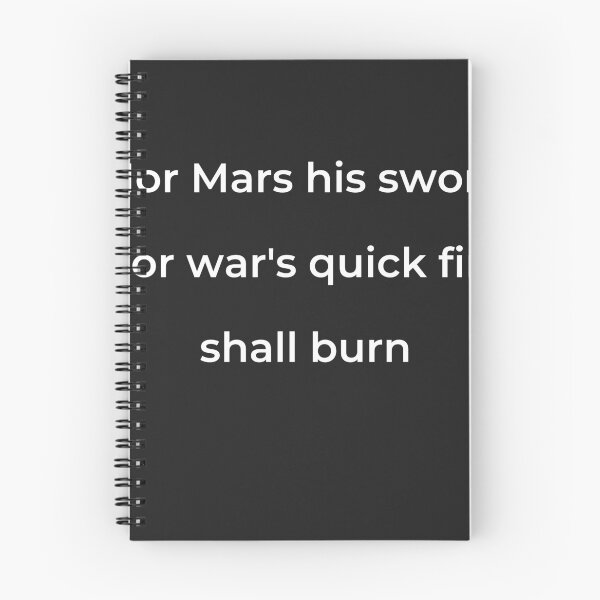 Item preview, "Nor Mars his sword nor war's quick fire shall burn" - print white designed and sold by ariksworld.