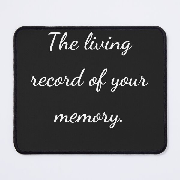 Item preview, "The living record of your memory." - handwriting white designed and sold by ariksworld.
