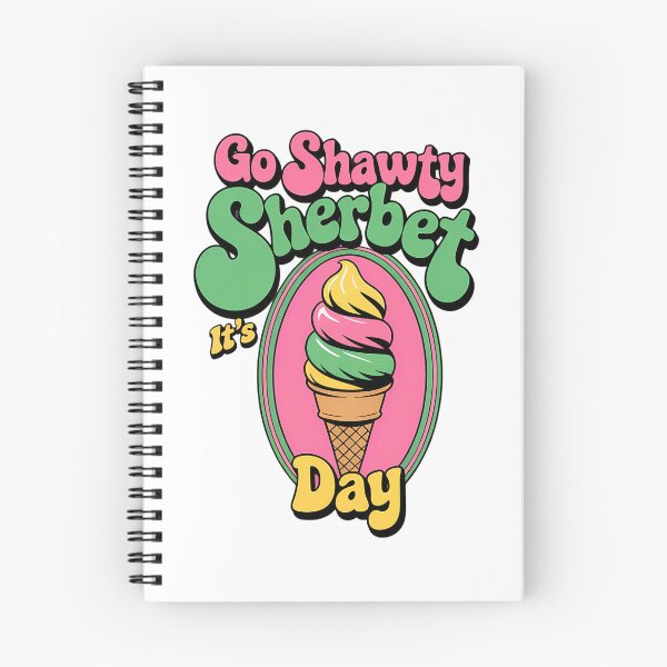 Item preview, Go Shawty It’s Sherbet Day Birthday Ice Cream Desert designed and sold by SapfireStuArt.