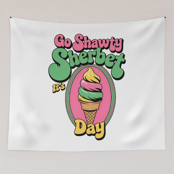 Item preview, Go Shawty It’s Sherbet Day Birthday Ice Cream Desert designed and sold by SapfireStuArt.
