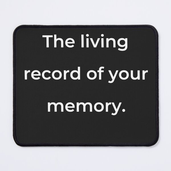 Item preview, "The living record of your memory." - print white designed and sold by ariksworld.