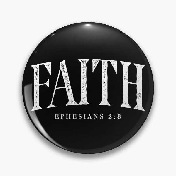 Item preview, Faith Ephesians 2 8 designed and sold by Cravens-Museum.