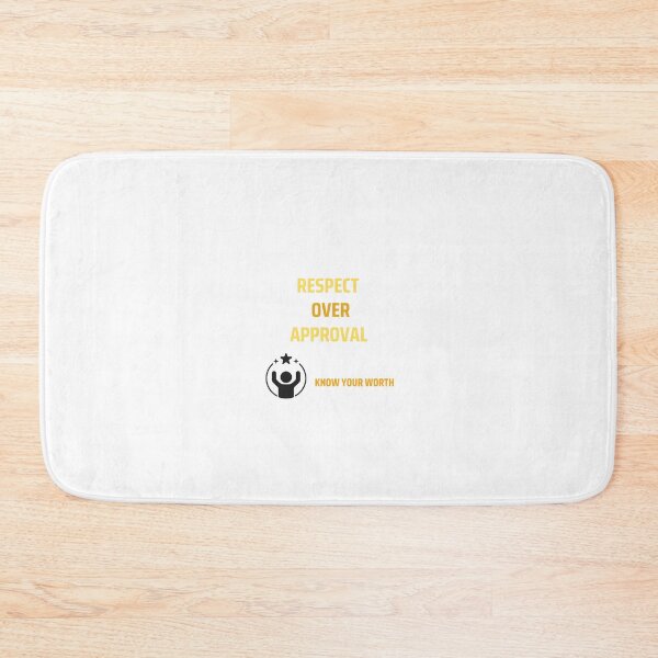 Item preview, Respect Over Approval designed and sold by Aarav39.