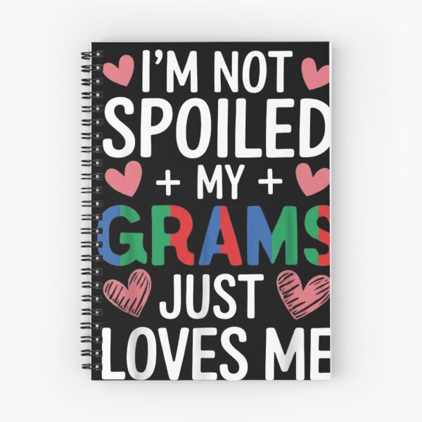 Item preview, I'm Not Spoiled My Grams Just Loves Me Cute Grandchild Quote designed and sold by haitrieuic96.