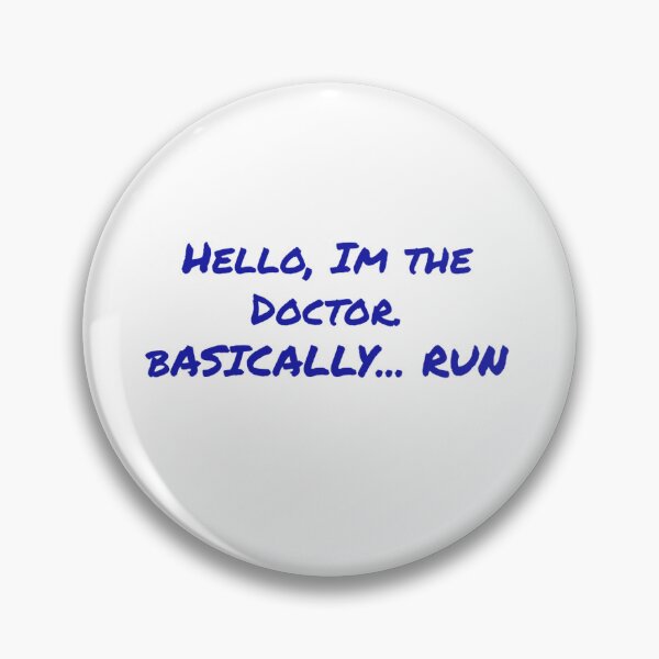 Item preview, Hello, I'm The Doctor Basically... Run designed and sold by F1pinkculture.