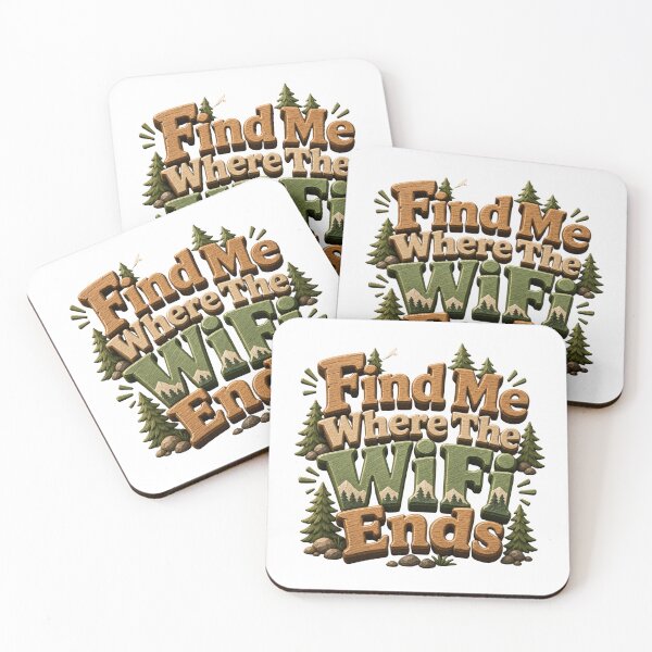 Item preview, Find Me Where the WiFi Ends - Outdoor Adventure Quote designed and sold by GoverArt.