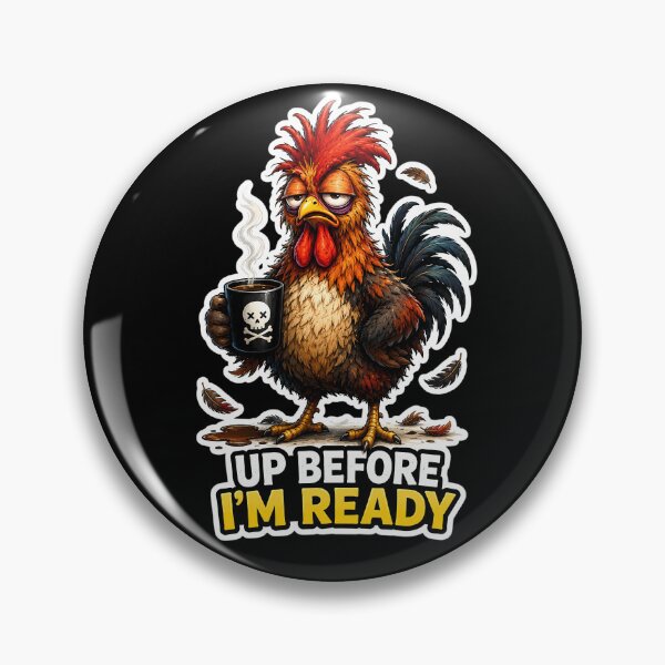 Item preview, Up Before I'm Ready Funny Rooster Sticker – Grumpy Coffee Chicken Morning Meme Design designed and sold by lazygum.
