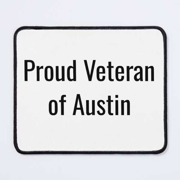 Artikelvorschau, Proud Veteran of Austin (Black Text) entworfen und verkauft von City Makers.