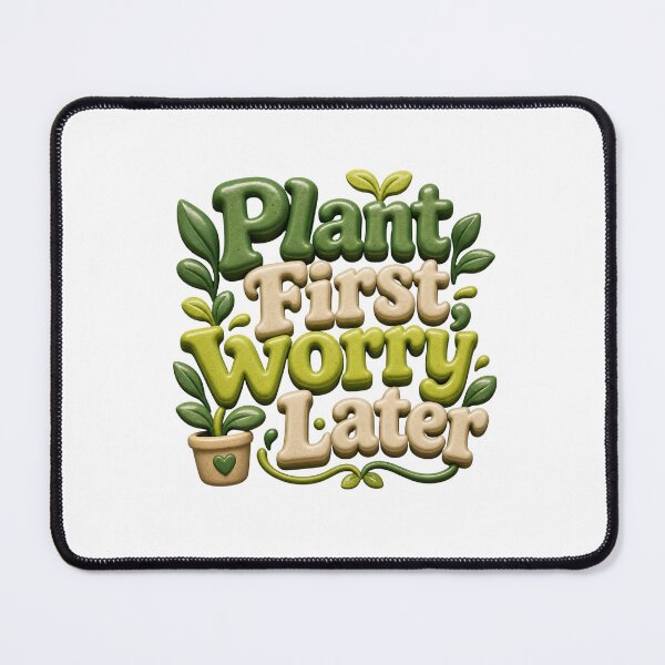 Item preview, Plant First Worry Later - Gardening Lover Quote designed and sold by GoverArt.