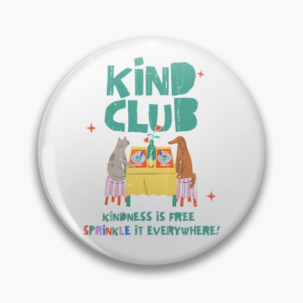 Item preview, Kind Club, Kindness Is Free Sprinkle It Everywhere designed and sold by caruku666.