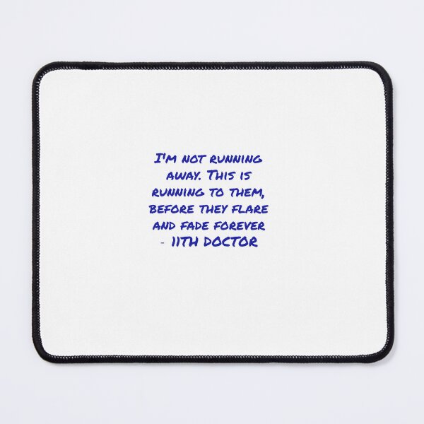 Item preview, I'm not running away - doctor who quote  designed and sold by F1pinkculture.