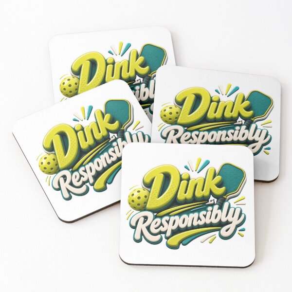 Item preview, Dink Responsibly - Funny Pickleball Quote designed and sold by GoverArt.