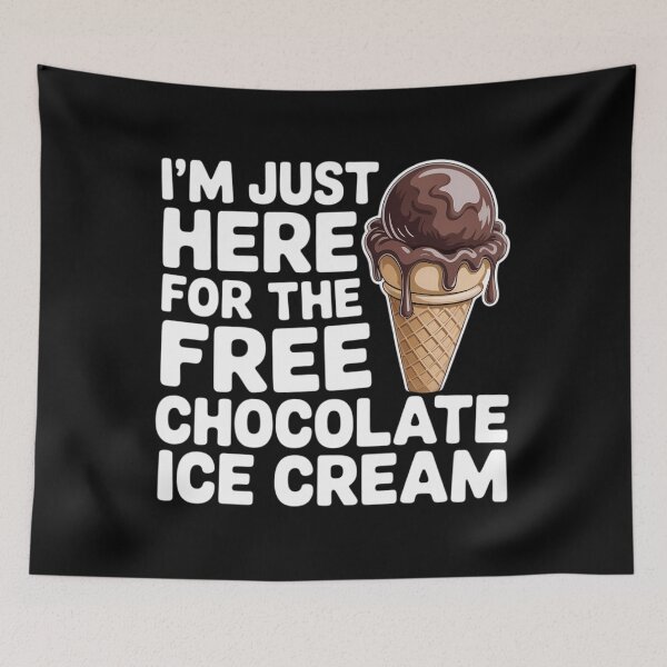 Item preview, I'm Just Here For The Free Chocolate Ice Cream Cruising Trip designed and sold by SapfireStuArt.