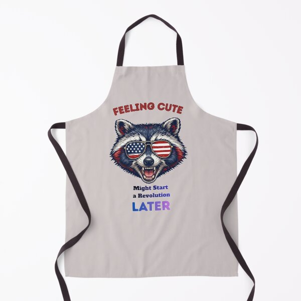 Item preview, Feeling Cute Might Start a Revolution Later 4th July Raccoon designed and sold by Julitasells.