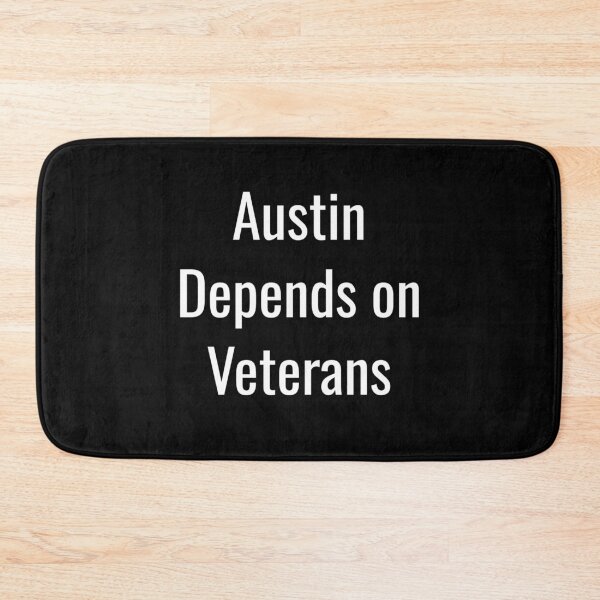 Item preview, Austin Depends on Veterans (White Text) designed and sold by City Makers.