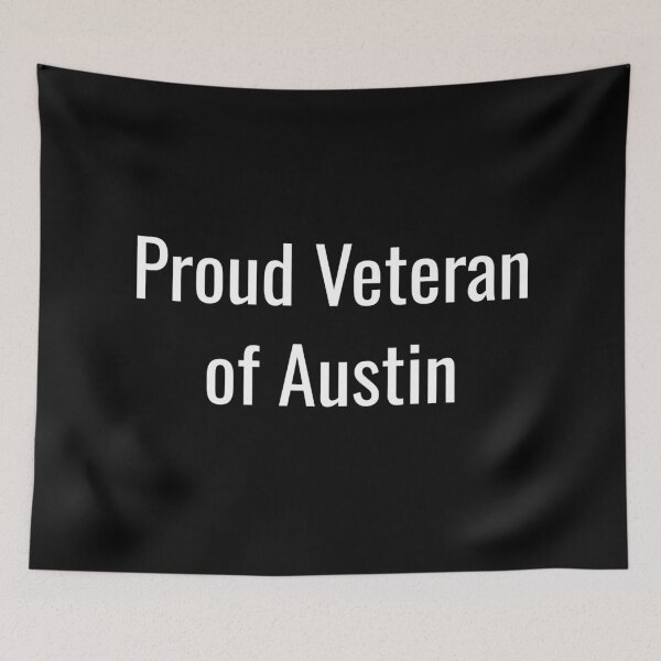 Item preview, Proud Veteran of Austin (White Text) designed and sold by City Makers.