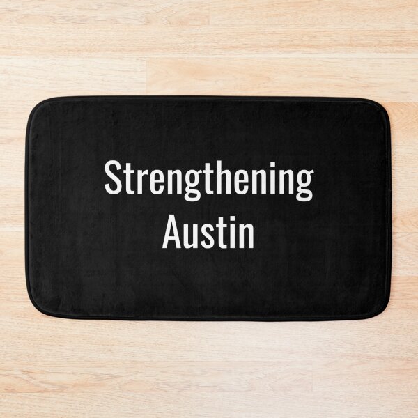 Item preview, Strengthening Austin (White Text) designed and sold by City Makers.