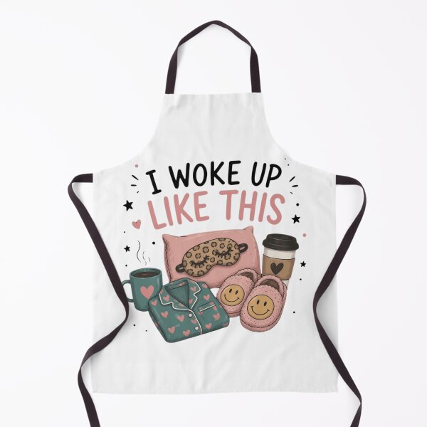 Item preview, I Woke Up Like This - Cute Pajamas and Coffee Morning Routine designed and sold by haitrieuic96.