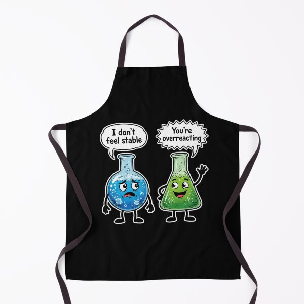 Item preview, Overreacting Chemistry Flask Cartoon Pun designed and sold by TshirtsOnline-.