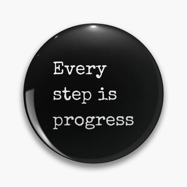 Item preview, Every Step Is Progress designed and sold by PublicArtDesign.