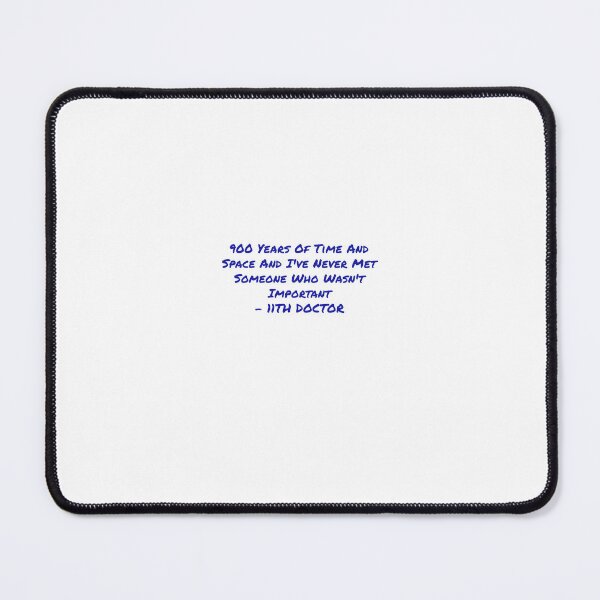 Item preview, 900 years - doctor who quote  designed and sold by F1pinkculture.