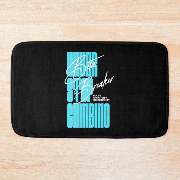 Item preview, Beta Breaker print "Never stop climbing" motivational design designed and sold by Bouldershop.