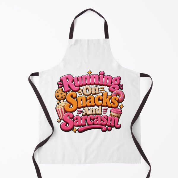 Item preview, Running on Snacks and Sarcasm - Funny Food Quote designed and sold by GoverArt.