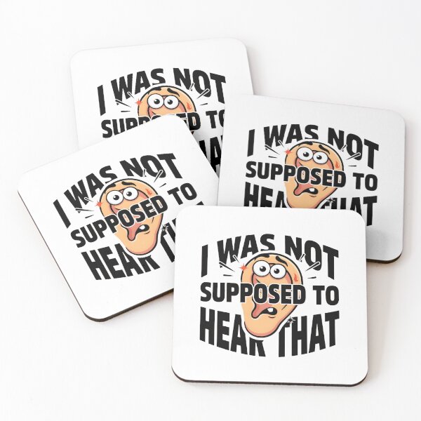 Item preview, I Was Not Supposed To Hear That Funny Meme Cartoon Ear designed and sold by Fitswear.
