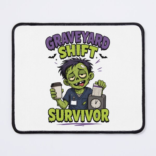 Item preview, Graveyard Shift Zombie Survivor Work Humor designed and sold by Artmares.