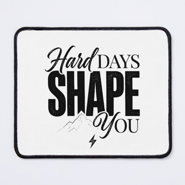 Item preview, Hard Days Shape You | Motivational Typography Artwork designed and sold by lalitacreations.