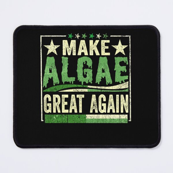 Item preview, make algae great again  designed and sold by elongatedjazz.