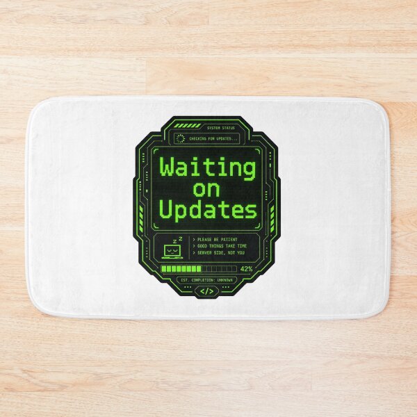 Item preview, Waiting on Updates Cyber Screen designed and sold by Mr-AShop.