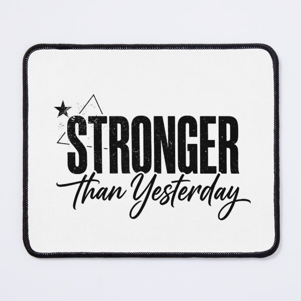 Item preview, Stronger Than Yesterday | Bold Typography Artwork designed and sold by lalitacreations.