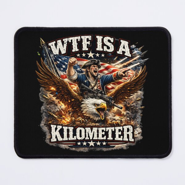Item preview, WTF Is A Kilometer Funny American Meme T-Shirt | Patriotic Humor Design designed and sold by Teetreasure2.