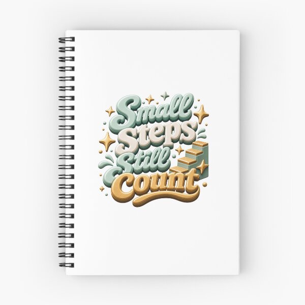 Item preview, Small Steps Still Count - Positive Progress Quote designed and sold by GoverArt.