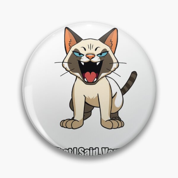 Item preview, Siamese Cat Sticker - Said What I Said Very Loudly - Funny Siamese Gift designed and sold by pawdrops.