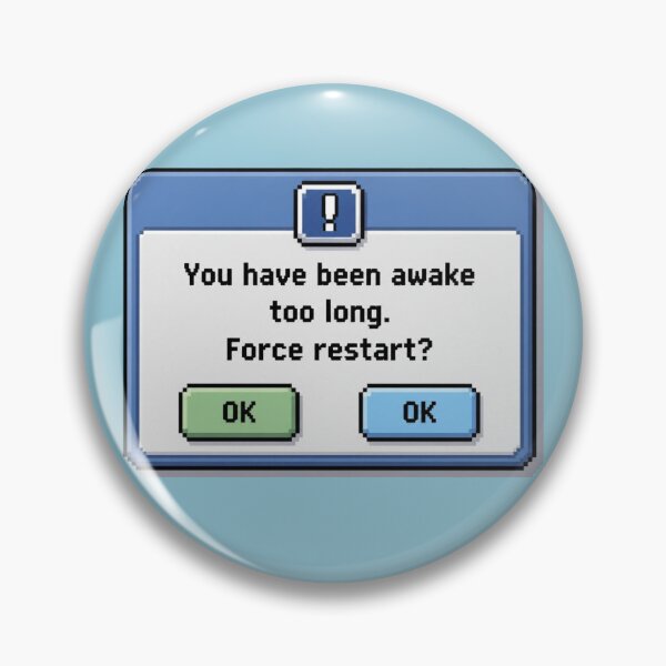 Item preview, Force Restart – Too Long Awake designed and sold by Icareis-Studios.