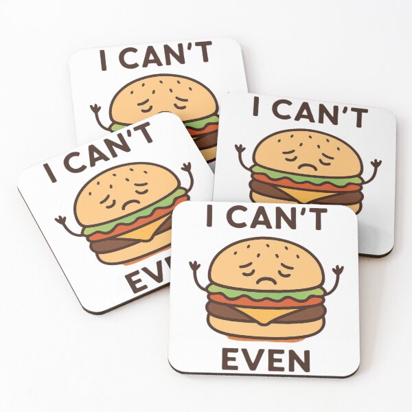 Item preview, I cant even burger designed and sold by AllThePixels.