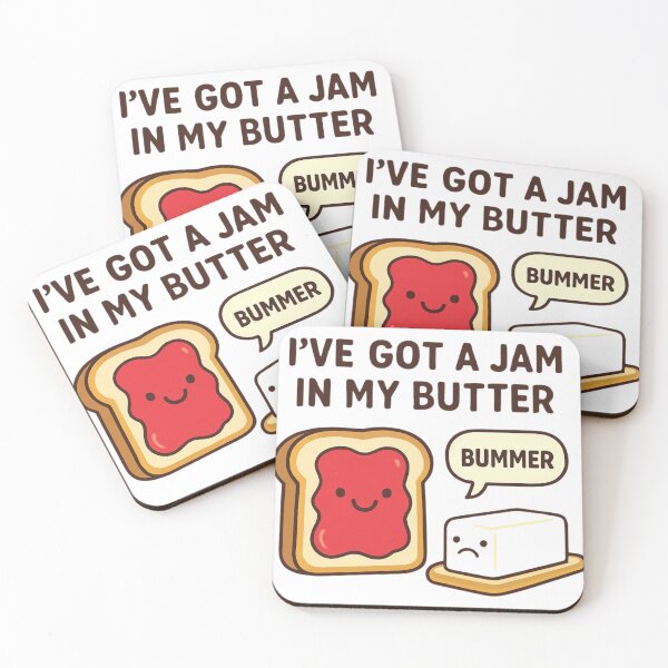 Item preview, I've got a Jam in my butter designed and sold by AllThePixels.