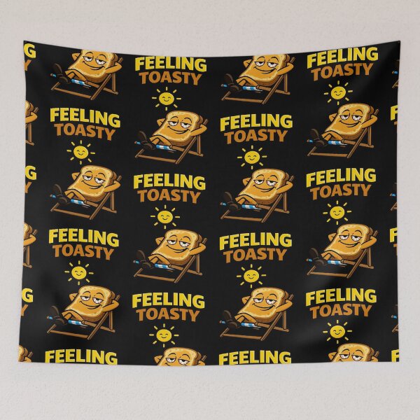 Item preview, Feeling Toasty Funny Stoner Toast Design designed and sold by TeeTimeTreasure.
